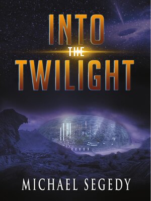 cover image of Into the Twilight